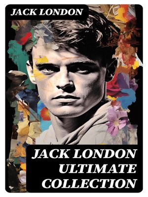 cover image of JACK LONDON Ultimate Collection